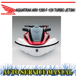 Honda aquatrax f12 arx1200 pwc service repair manual pdf